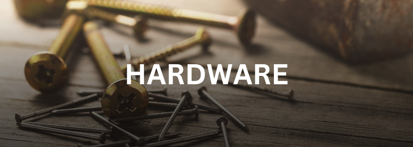 Hardware & Fasteners